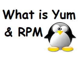 What is Linux Software YUM and RPM