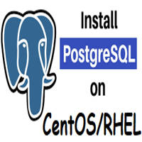 How To Install PostgreSQL 12 on CentOS 7 or RHEL 7