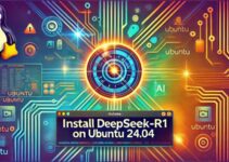 How to Install and Run DeepSeek-R1 on Ubuntu 24.04 | Complete Step-by-Step Guide